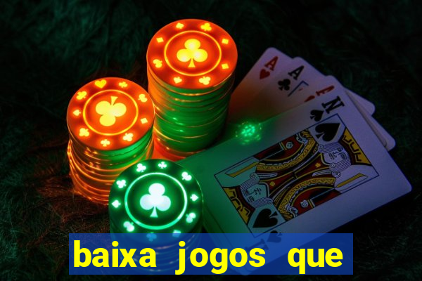 baixa jogos que ganha dinheiro de verdade